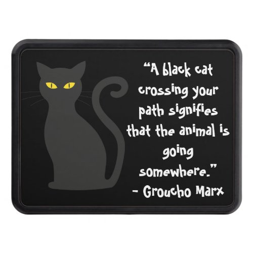 A black cat crossing your path signifies that hitch cover