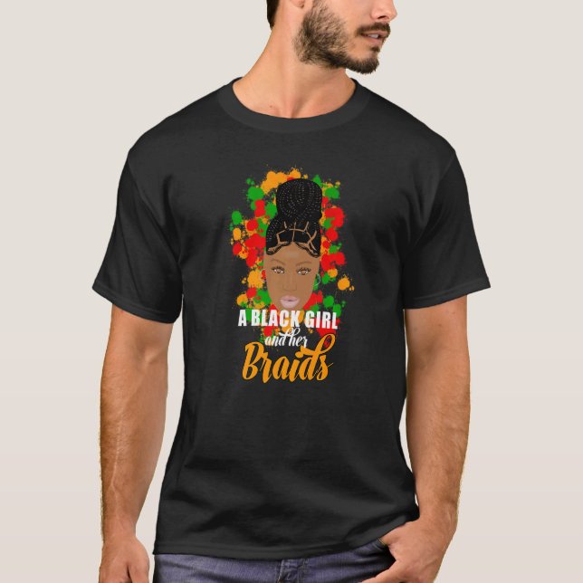 A Black Girl and Her Braids Meme Box Braids Bun Ha T-Shirt (Front)