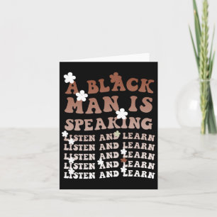 A Black Man Is Speaking Listen And Learn Black His Card