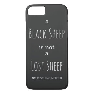 A Black Sheep is Not a Lost Sheep No Rescuing iPhone 8/7 Case