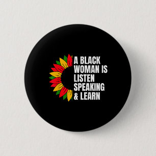 A Black Woman Is Speaking Listen And Learn For Afr Button