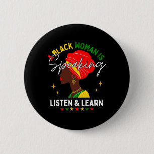 A Black Woman Is Speaking Listen And Learn For Afr Button