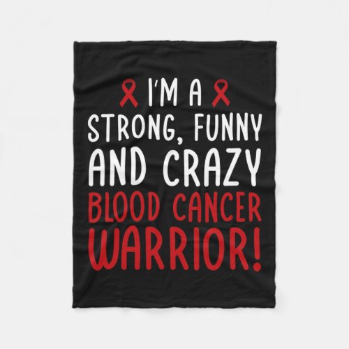 A Blood Cancer Warrior Blood Cancer Awareness Mon Fleece Blanket