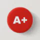 A+ Blood Type / Group Rh (Rhesus) Positive Badge Pinback Button | Zazzle