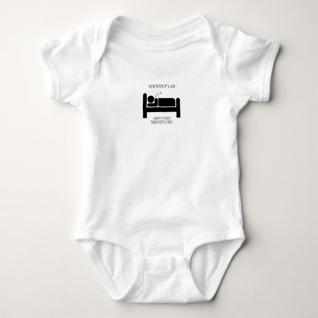 A Body At Rest Tends To Stay At Rest Newtons Law Baby Bodysuit (Front)