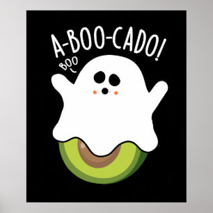 A-boo-cado Funny Avocado Pun Dark BG Poster