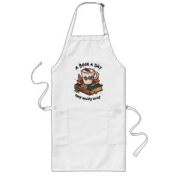 A book a day keep Reality away Long Apron