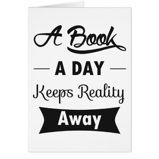 A Book A Day Keeps Reality Away Cards (Front)