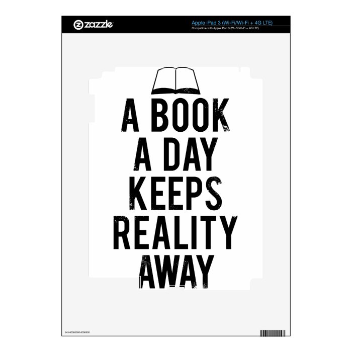 A Book A Day Keeps Reality Away iPad 3 Decals