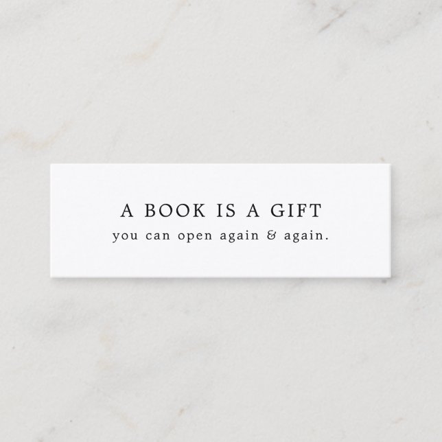 A Book it a Gift Modern Minimal Mini Bookmark Card (Front)