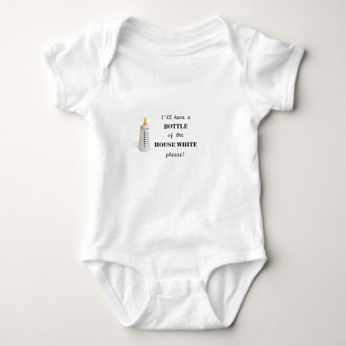 A Bottle of the House White Design Baby Bodysuit