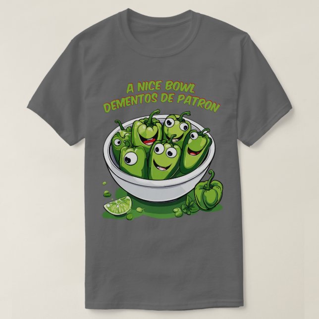 a bowl of dementos green pepper T-Shirt (Design Front)