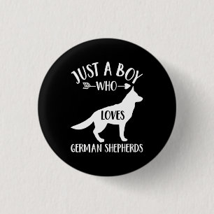 A Boy Who Loves German Shepherd Button