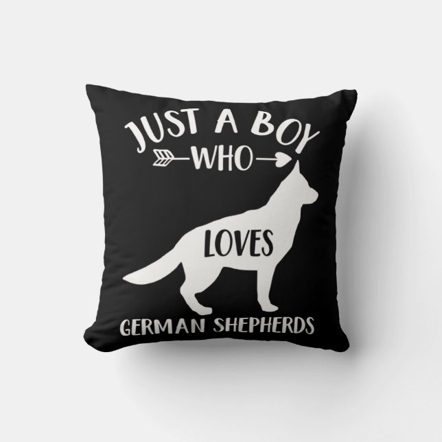 A Boy Who Loves German Shepherd Throw Pillow (Front)