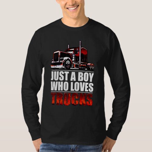 a boy who loves Semi Truck awesome big rig T_Shirt