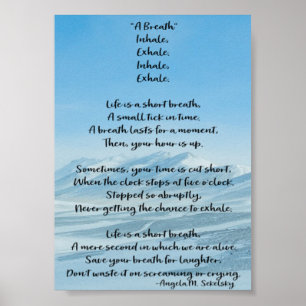 "A Breathe" Poem by Angela M. Sekelsky Poster