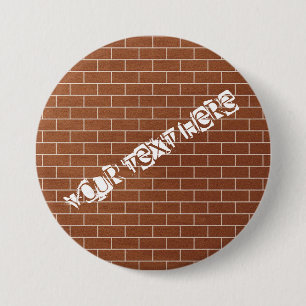 A Brick Wall - Add Your Special Text / Message Button