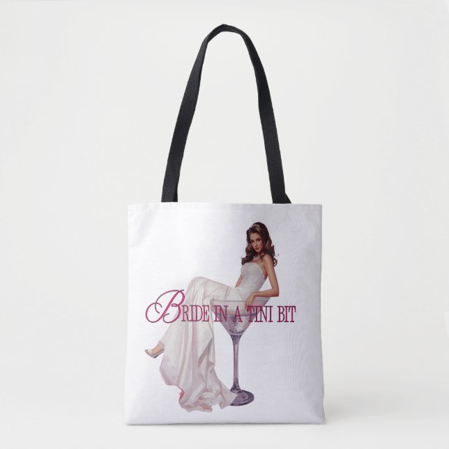 A Bride in a Tini Bit – Martini Glass Bride  Tote Bag (Front)
