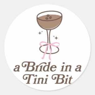 A Bride In A Tini Bit Tail Bow Coquette Bacheloret Classic Round Sticker