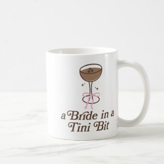 A Bride In A Tini Bit Tail Bow Coquette Bacheloret Coffee Mug