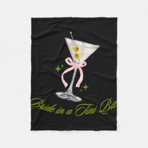 A Bride In A Tiny Bit Bride Tail Martini Bachelore Fleece Blanket