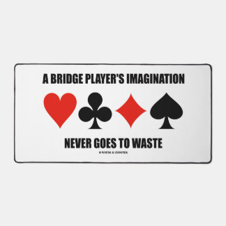 A Bridge Player's Imagination Never Goes To Waste Desk Mat