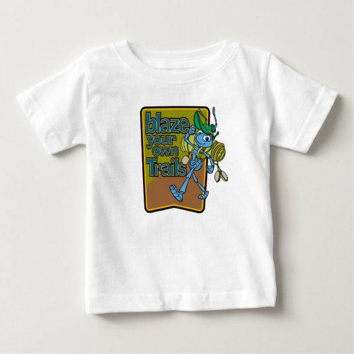 A Bugs Lifes Flik Blaze Your Own Trails Disney Baby T_Shirt