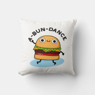 A-bun-dance Funny Dancing Burger Pun Throw Pillow