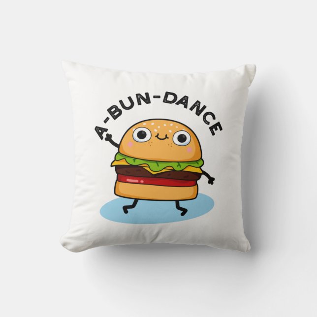 A-bun-dance Funny Dancing Burger Pun Throw Pillow (Front)