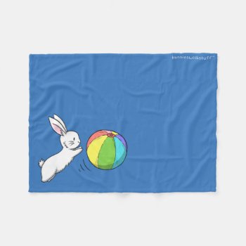 A Bunny And A Ball Fleece Blanket by bunnieswithstuff at Zazzle
