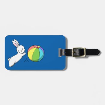 A Bunny And A Ball Luggage Tag by bunnieswithstuff at Zazzle