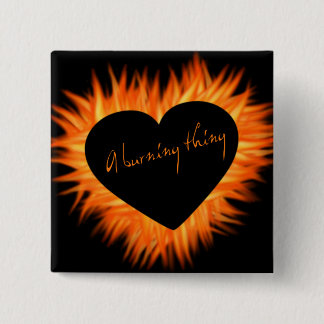 A Burning Thing Fire Heart Button