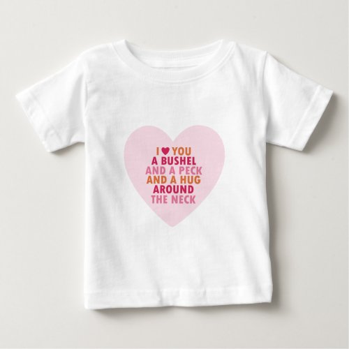 A bushel and a peck and  _01 baby T_Shirt