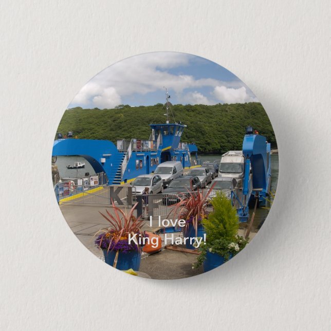 A button for fans of the King Harry Ferry (Front)