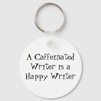 A Caffeinated Writer is a Happy Writer Keychain