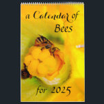 A Calendar of Bees for 2025 - 11 x 14¼ Inch<br><div class="desc">This is a single-page (the pages flip, but the image and the days are on the same page) Bee Calendar for 2025. I've gathered together some of the best public domain photographs available. Many close-up (macro) shots will amaze you. The calendar measures 11" x 14¼". Enjoy! ... . You may...</div>