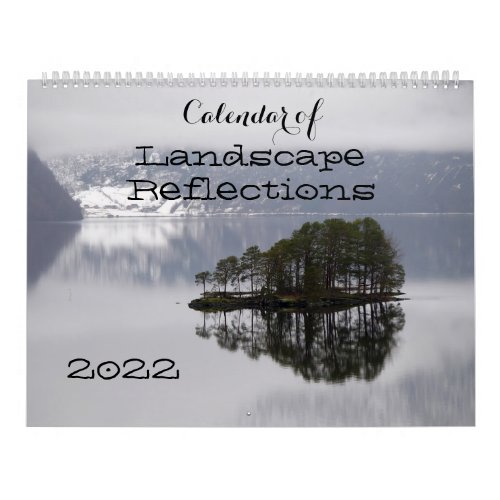 A Calendar of Landscape Reflections for 2022