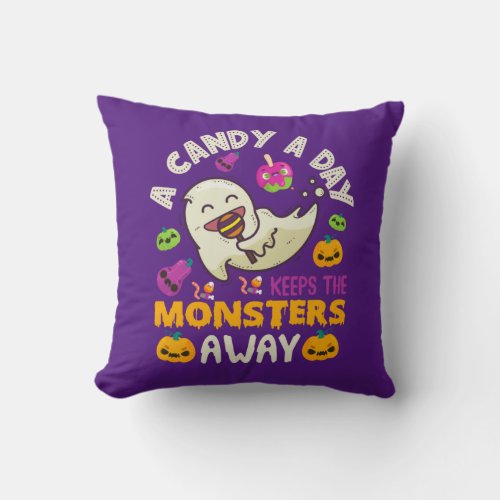 A Candy A Day Keeps The Monsters Away Halloween Th Throw Pillow