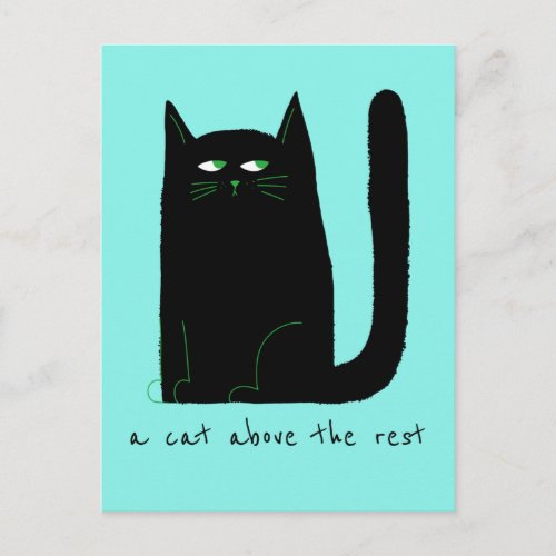 A Cat Above The Rest Cute Cat Humor Black on Teal Postcard