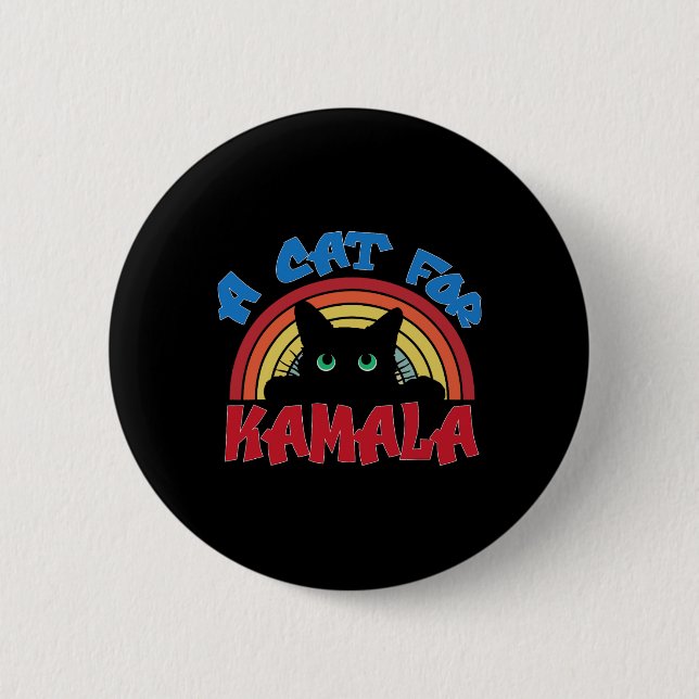 A Cat For Kamala Pets For Kamala Harris Tees Desig Button (Front)
