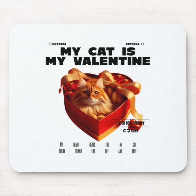 A Cat In The Box Therapy Happy Valentine Day Funny Mouse Pad (Front)