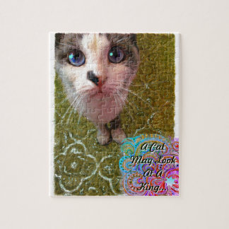 A Cat May Look At A King funny feline Jigsaw Puzzle