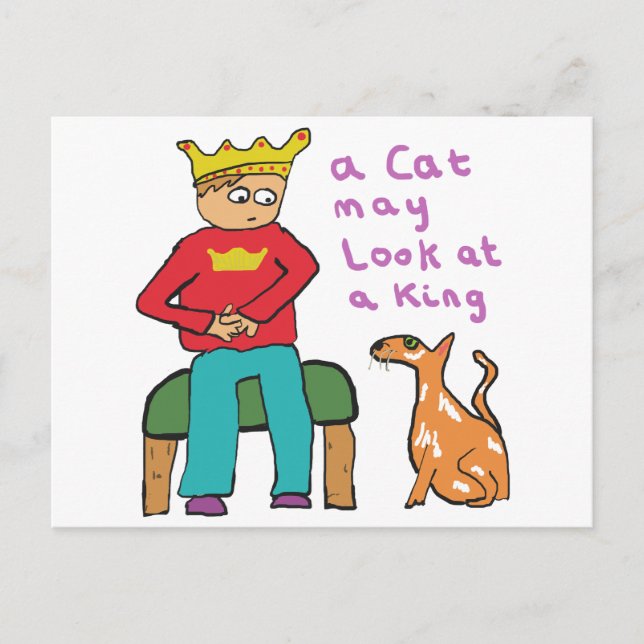A Cat May Look At A King Postcard (Front)