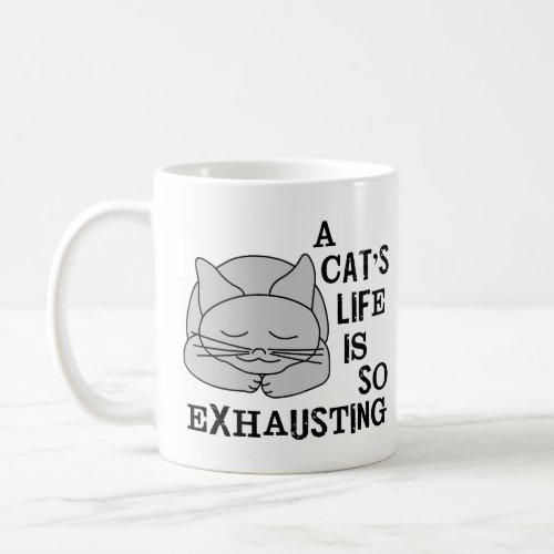 A Cats Life Coffee Mug