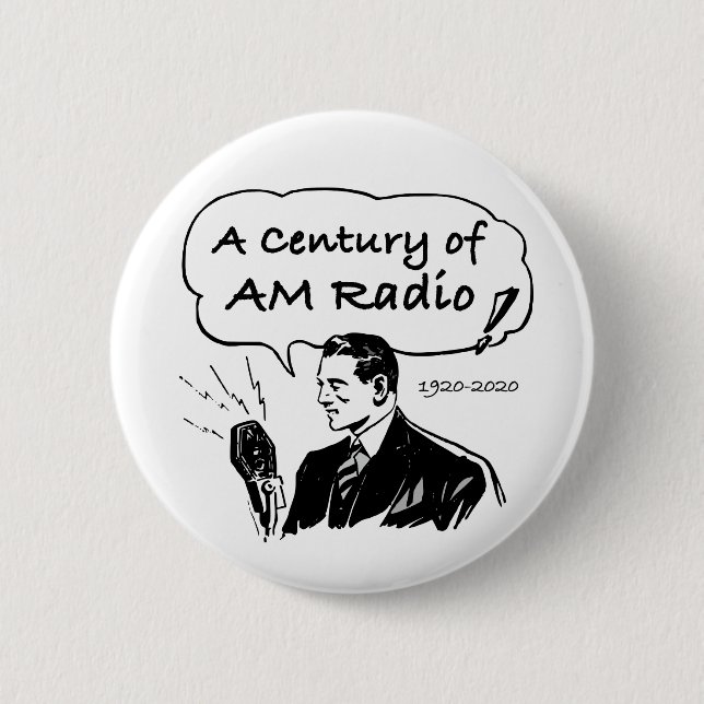 A Century of AM Radio Broadcasting Button (Front)