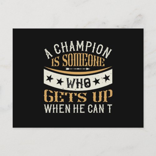 A Champion Is Someone Who Gets Up When He CanT Announcement Postcard