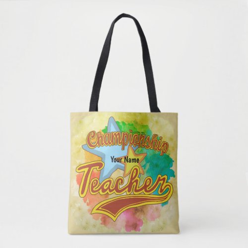 A Champion Teacher Tote Bag