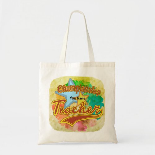 A Champion Teacher Tote Bag
