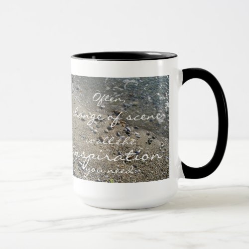 A change of scene is all the inspiration you need mug