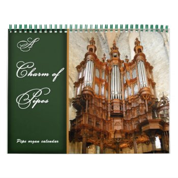 A Charm Of Pipes Organ Calendar by organs at Zazzle